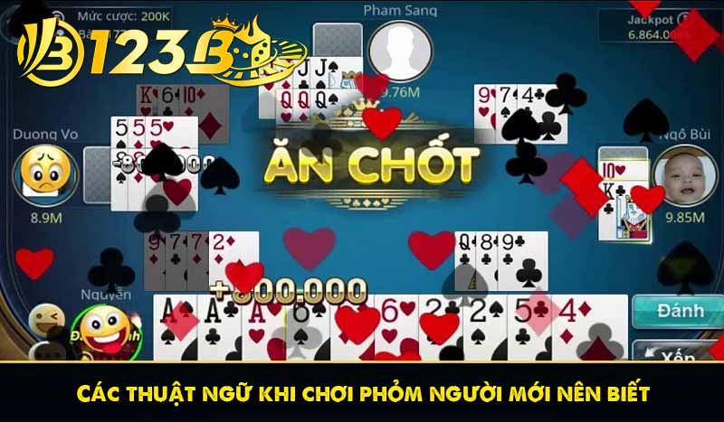 Tìm Hiểu Cách Chơi Phỏm Online Dễ Hiểu Nhất Năm 2025 6 Các thuật ngữ khi chơi phỏm người mới nên biết