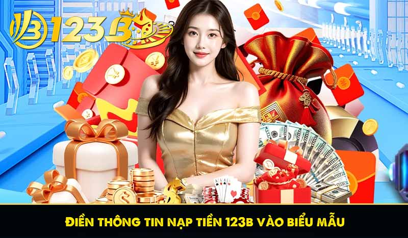 Nạp Tiền 123B 59 Điền thông tin nạp tiền 123b vào biểu mẫu
