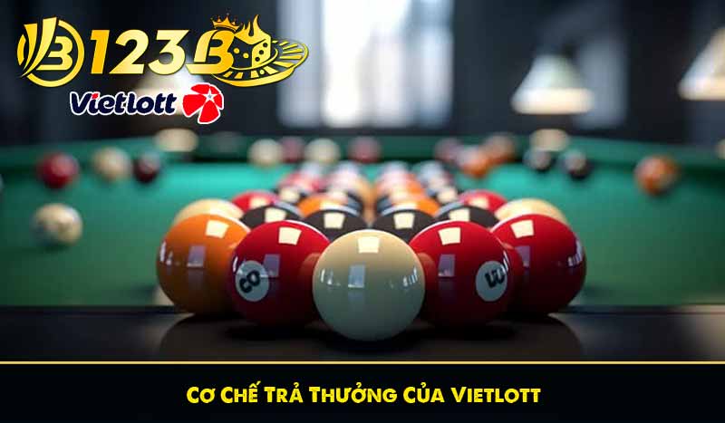 Cơ Chế Trả Thưởng Của Vietlott